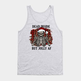 Funny Christmas Dark Humor, Dead Inside But Jolly AF Tank Top